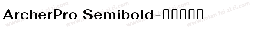 ArcherPro Semibold字体转换
